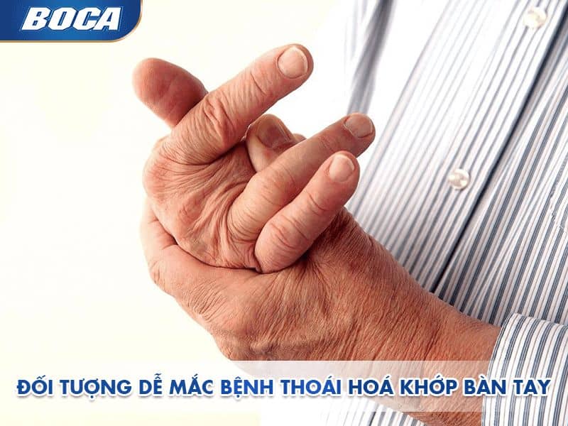 Người già thường dễ mắc bệnh thoái hóa khớp bàn tay